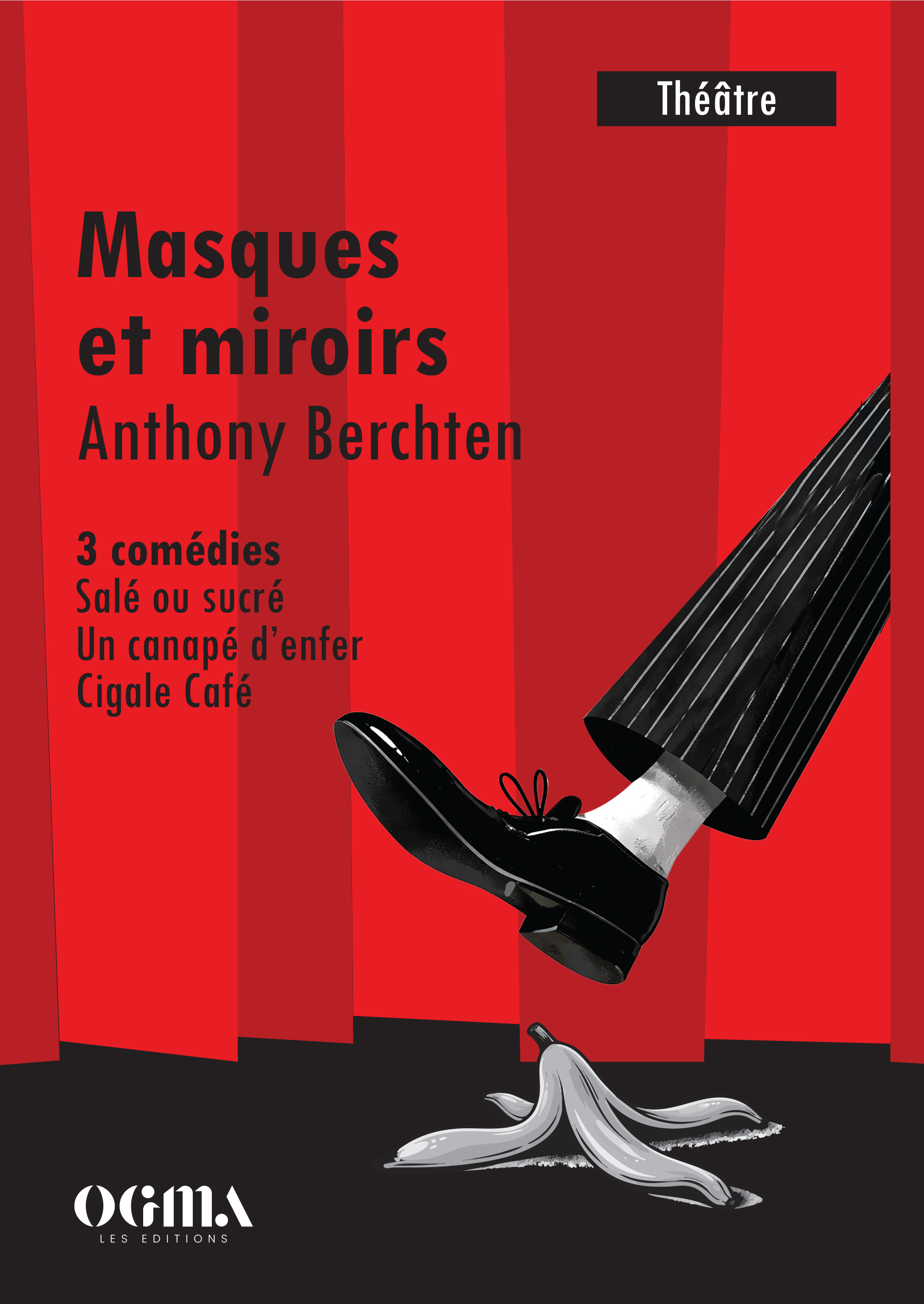 Editions OGMA Masques et miroirs Anthony Berchten ATN théâtre livre
